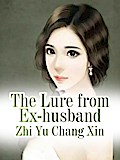 Lure from Ex-husband