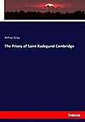 The Priory of Saint Radegund Cambridge