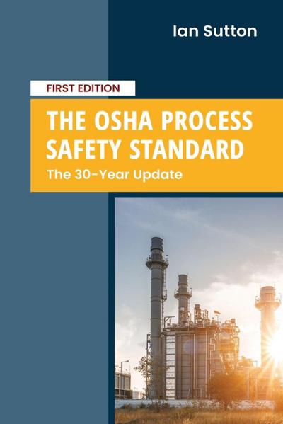The OSHA Process Safety Standard