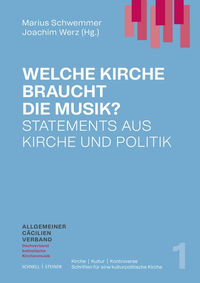 Welche Kirche braucht die Musik?