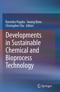 Developments in Sustainable Chemical and Bioproces
