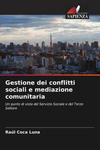 Gestione dei conflitti sociali e mediazione comunitaria