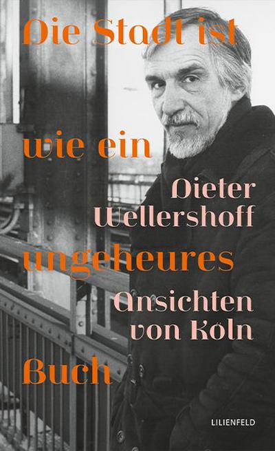 Die Stadt ist wie ein ungeheures Buch