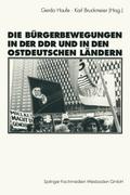 Die Bürgerbewegungen in der DDR und in den ostdeut