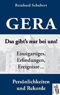 Gera - Das gibt’s nur bei uns!