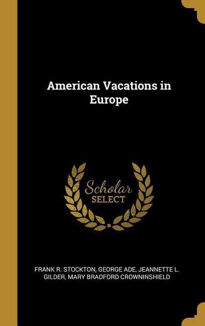 American Vacations in Europe