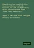 Report of the United States Geological Survey of the territories