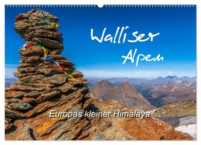 Walliser Alpen ¿ Europas »kleiner« Himalaya (Wandkalender 2025 DIN A2 quer), CALVENDO Monatskalender