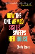How the One-Armed Sister Sweeps Her House