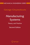 Manufacturing Systems: Theory and Practice