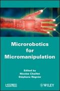 Microrobotics for Micromanipulation