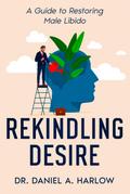 Rekindling Desire