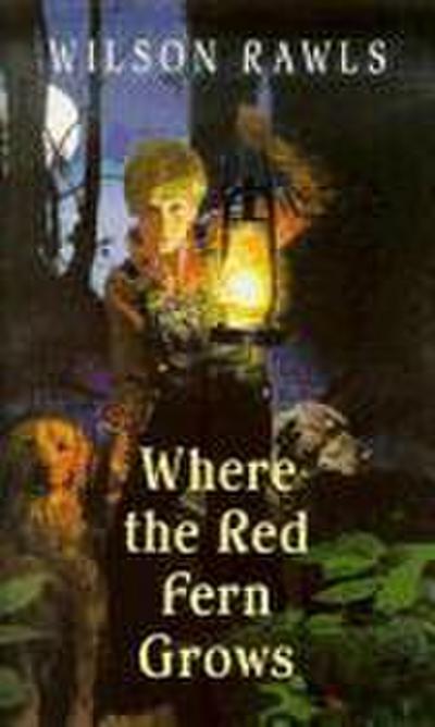 Where the Red Fern Grows
