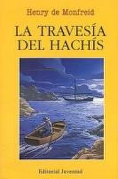 La travesía del hachís