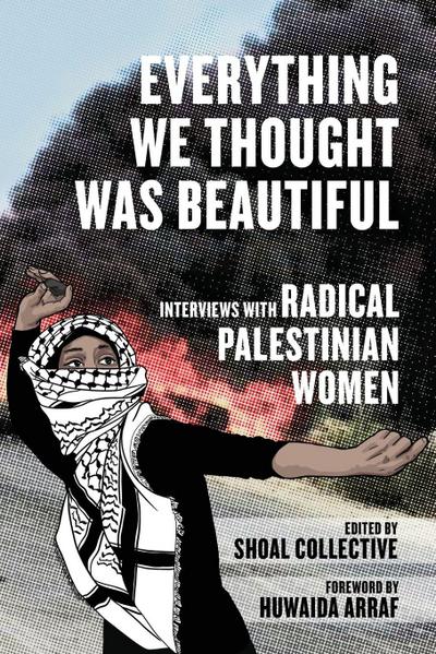 Everything We Thought Was Beautiful