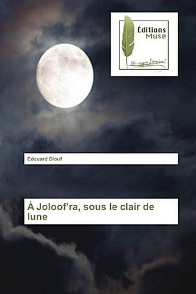 À Joloof’ra, sous le clair de lune