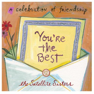 You’re the Best: A Celebration of Friendship