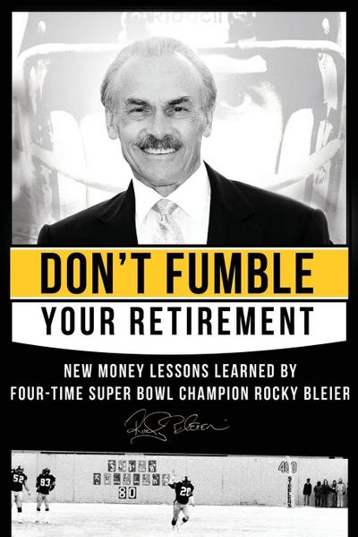 Don’t Fumble Your Retirement