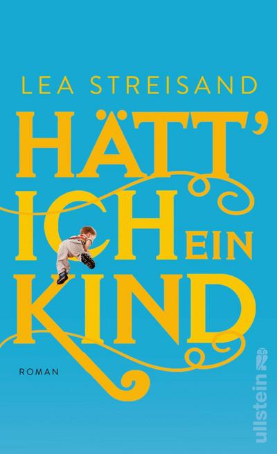Hätt’ ich ein Kind