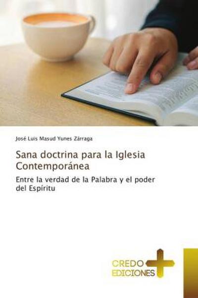 Sana doctrina para la Iglesia Contemporánea
