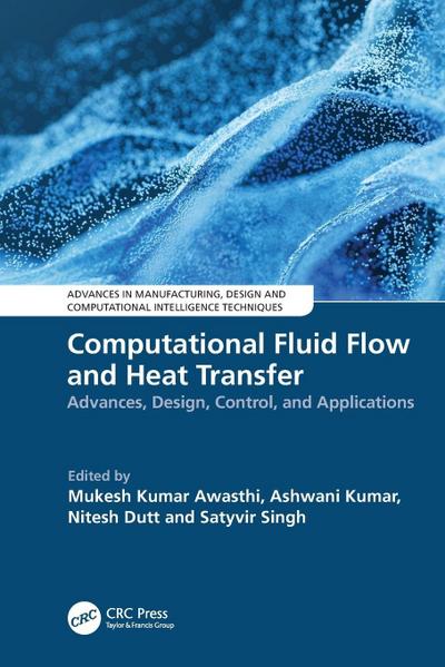 Computational Fluid Flow and Heat Transfer