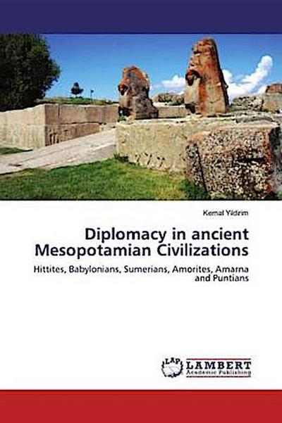 Diplomacy in ancient Mesopotamian Civilizations