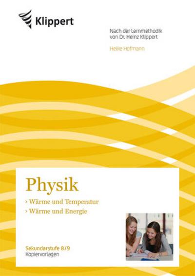 Physik 8/9, Wärme und Temperatur - Wärme und Energie