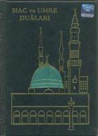 Hac ve Umre Dualari