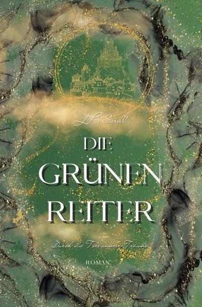 Die grünen Reiter