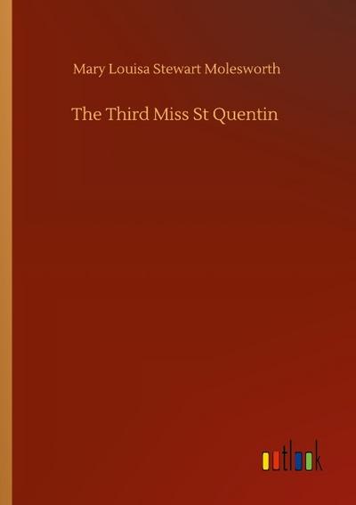 The Third Miss St Quentin