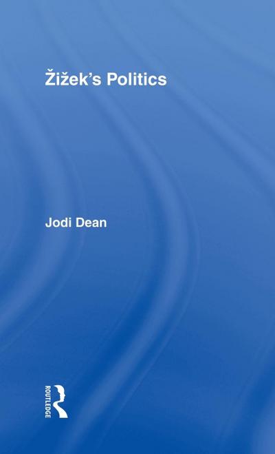 Zizek’s Politics