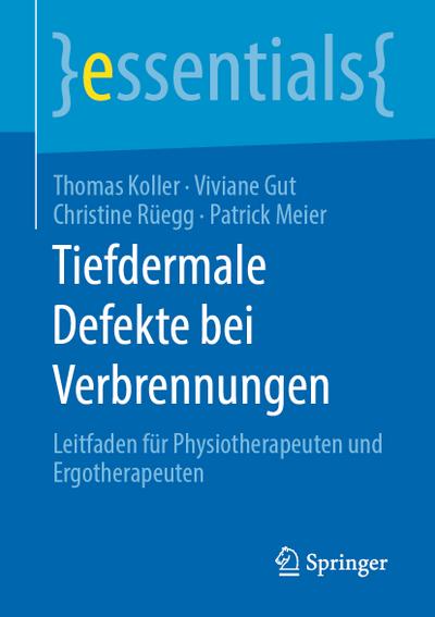 Tiefdermale Defekte bei Verbrennungen