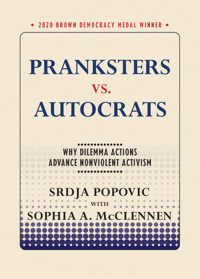 Pranksters vs. Autocrats