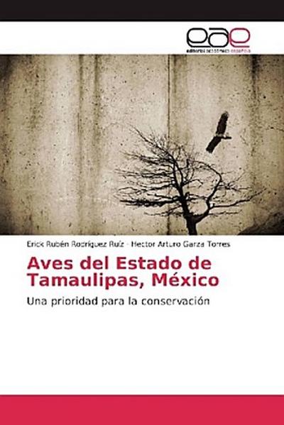 Aves del Estado de Tamaulipas, México