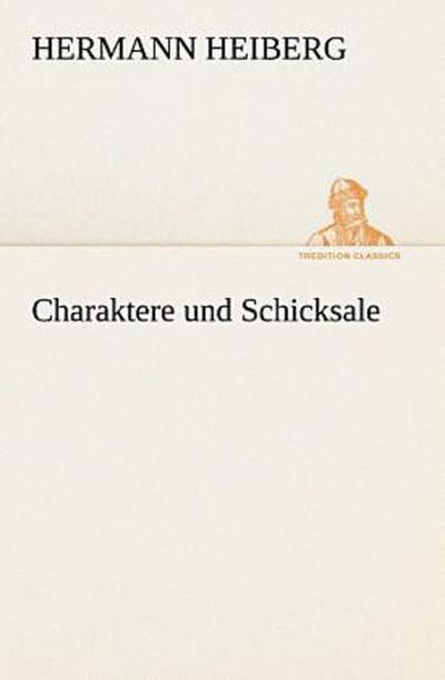 Charaktere und Schicksale