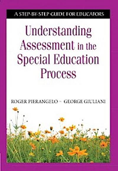 Understanding Assessment in the Special Education Process