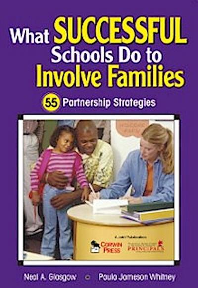 What Successful Schools Do to Involve Families