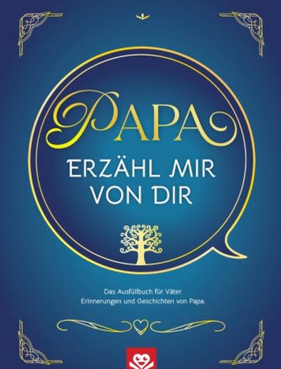 Papa erzähl mir von dir