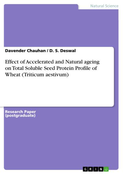 Effect of Accelerated and Natural ageing on Total Soluble Seed Protein Profile of  Wheat (Triticum aestivum)