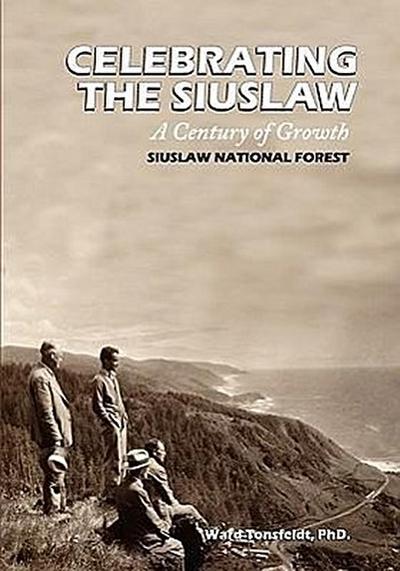 Celebrating the Siuslaw: A Century of Growth