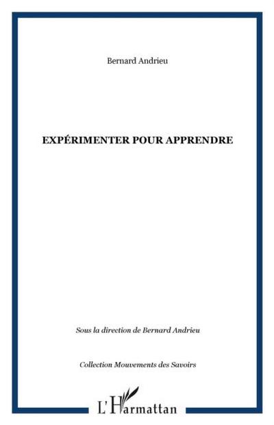 Experimenter pour apprendre