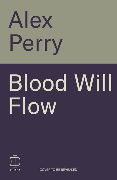 Blood Will Flow
