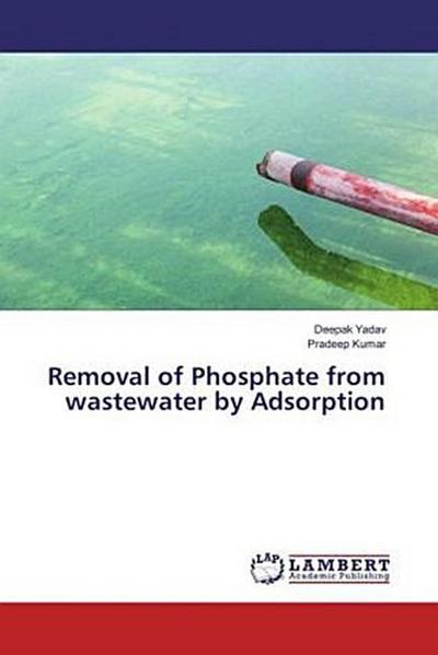 Removal of Phosphate from wastewater by Adsorption