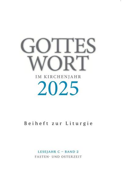 Gottes Wort im Kirchenjahr 2/2025