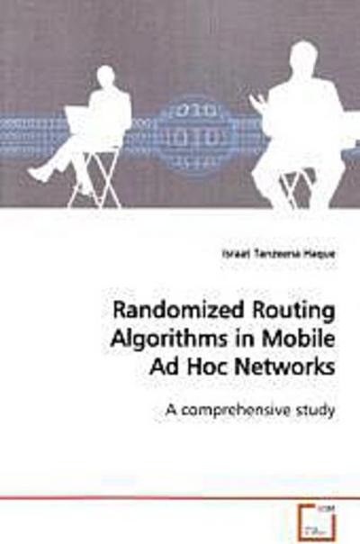 Randomized Routing Algorithms in Mobile Ad Hoc  Networks
