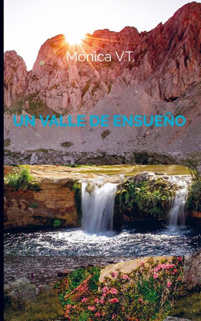 Un valle de ensueño