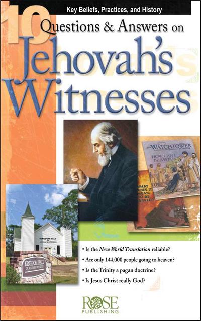 10 Q & A Jehovah’s Witnesses