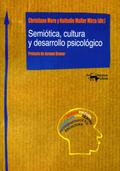 Semiótica, cultura y desarrollo psicológico
