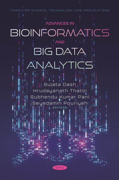 Advances in Bioinformatics and Big Data Analytics