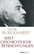 Weltgeschichtliche Betrachtungen